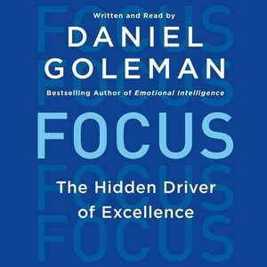 Seller image for Focus : The Hidden Driver of Excellence for sale by GreatBookPrices