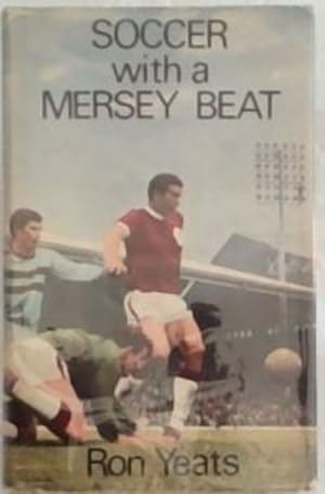 Soccer with a Mersey Beat (Pelham Books)