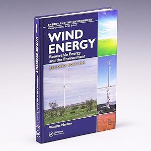 Seller image for Wind Energy: Renewable Energy and the Environment, Second Edition for sale by Salish Sea Books