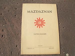 Immagine del venditore per Mazdaznan. Zeitschrift fr zarathushtrisch-urchristliche Religions-Philosophie und Lebenspraxis. Zarathushtrisch-urchristliche Botschaft. Organ der Mazdaznan-Bewegung. Zweimonatsschrift. 5. Jahrgang 1949 Nr. 2 Mrz/ April, Fasten-Nummer. venduto da Versandantiquariat Abendstunde