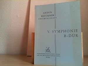 V. Symphonie B-Dur. Originalfassung. Studienpartitur. 2., revidierte Ausgabe. Vorgelegt von Leopo...