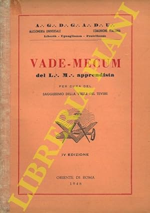 Vade-mecum del L.M. apprendista. Per cura del saggissimo della Valle del tevere.