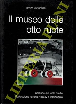 Il Museo delle otto ruote.