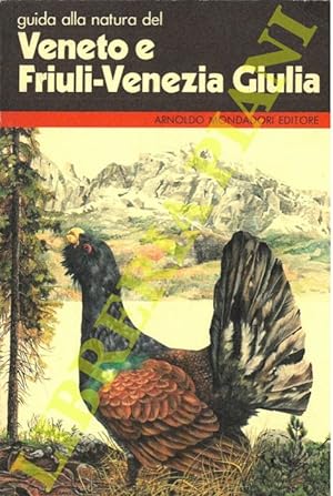 Guida alla natura del Veneto e Friuli Venezia Giulia.