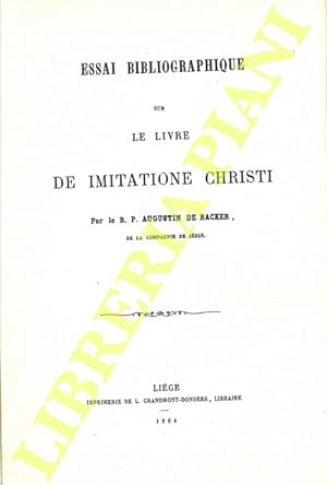 Essai Bibliographie sur le livre De Imitatione Christi.