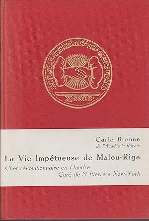 Seller image for LA VIE IMPETUEUSE DE MALOU RIGA (1753-1827) for sale by Librairie l'Aspidistra
