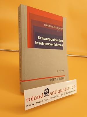 Immagine del venditore per Schwerpunkte des Insolvenzverfahrens / von Eberhard Braun ; Rainer Riggert und Thomas Kind venduto da Roland Antiquariat UG haftungsbeschrnkt
