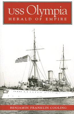 Seller image for USS Olympia: Herald of Empire (Paperback or Softback) for sale by BargainBookStores