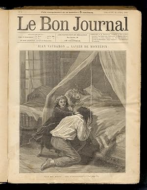 BON (LE) Journal. Premier volume. Illustré par le principaux artistes. [Dal n. 1 del 16 aprile 18...