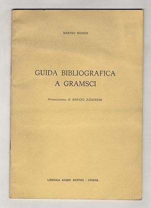 Bild des Verkufers fr Guida bibliografica a Gramsci. Presentazione di Renato Zangheri. zum Verkauf von Libreria Oreste Gozzini snc