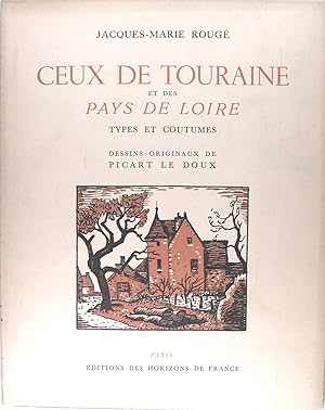 Ceux de Touraine et des Pays de Loire - Types et coutumes.