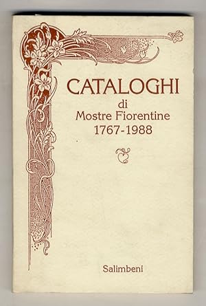 Cataloghi di mostre fiorentine. 1767-1988.