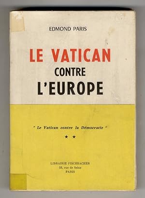 Le Vatican contre l'Europe.