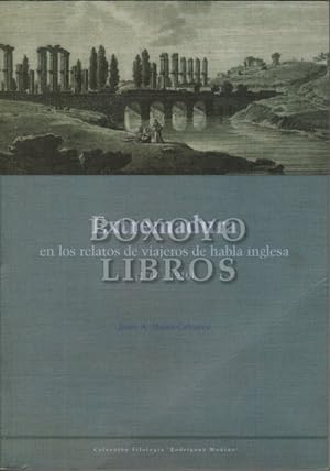 Extremadura en los relatos de viajeros de habla inglesa (1760 - 1910)