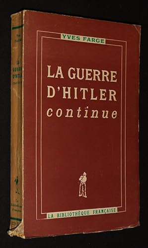 Seller image for La Guerre d'Hitler continue for sale by Abraxas-libris