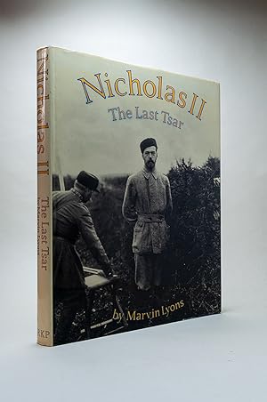 Nicholas II: The Last Tsar