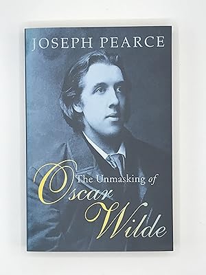 Seller image for The Unmasking of Oscar Wilde for sale by Brief Street Books
