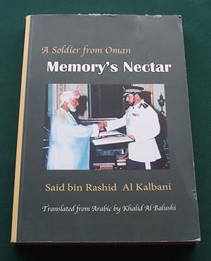 A Soldier from Oman: Memory's Nectar