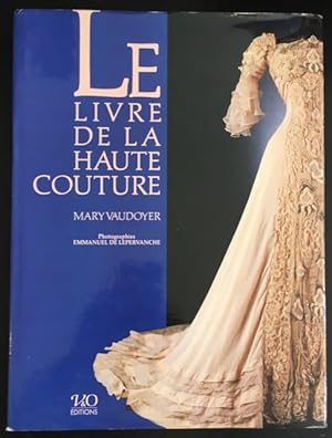 Le Livre de la Haute Couture.