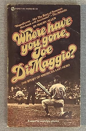 Where Have You Gone, Joe DiMaggio?