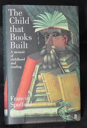 Seller image for The Child that Books Built. A Memoir of Childhood and Reading for sale by Libris Books