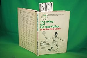 Immagine del venditore per The Volley and the Half-Volley The Attacking Game venduto da Princeton Antiques Bookshop