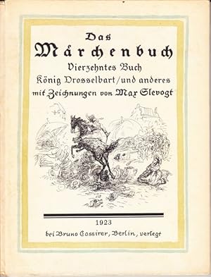 König Drosselbart und andere Märchen. Mit Zeichnungen von Max Slevogt.