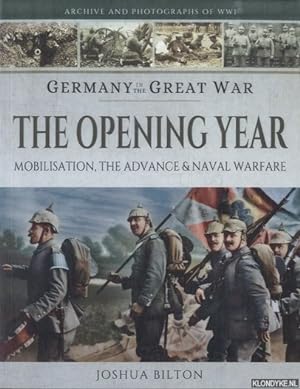 Seller image for Germany in the Great WarL The Opening Year. Mobilisation, the Advance and Naval Warfare for sale by Klondyke