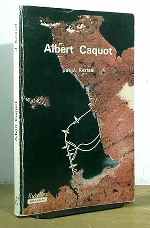 Image du vendeur pour ALBERT CAQUOT 1881-1976 - CREATEUR ET PRECURSEUR mis en vente par Livres 113