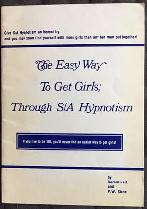 Immagine del venditore per The Easy Way to Get Girls: Through S/A Hypnotism venduto da Brian Corrigan