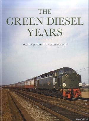 Seller image for The Green Diesel Years for sale by Klondyke