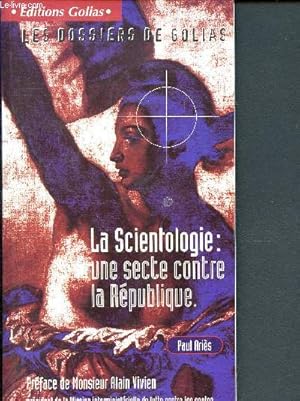 Image du vendeur pour La scientologie : une secte contre la rpublique mis en vente par Le-Livre