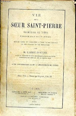 Bild des Verkufers fr Vie de la soeur Saint Pierre carmlite de Tours zum Verkauf von Le-Livre