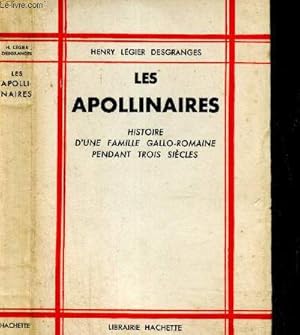 Seller image for Les Apollinaires : histoire d'une famille gallo-romaine pendant trois sicles for sale by Le-Livre