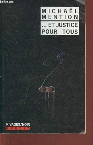 Bild des Verkufers fr Et justice pour tous zum Verkauf von Le-Livre