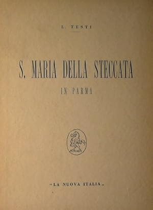 Bild des Verkufers fr S. Maria della Steccata in Parma zum Verkauf von Antica Libreria Srl