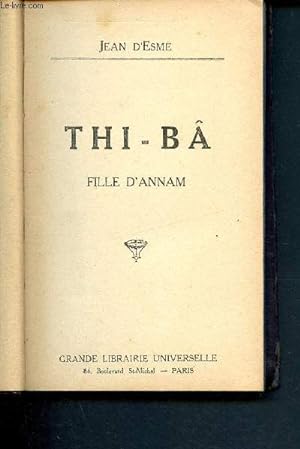 Seller image for Thi-B - fille d'Annam for sale by Le-Livre