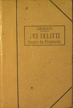 Seller image for Trattato di Diritto Penale - Dei Delitti Contro Ia Propriet for sale by Antica Libreria Srl