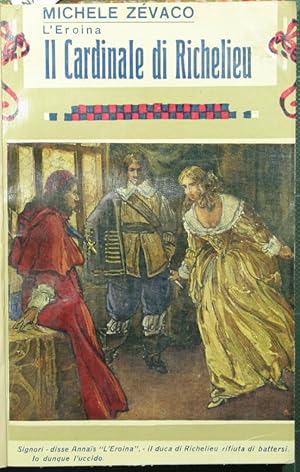 Bild des Verkufers fr Il cardinale di Richelieu zum Verkauf von Antica Libreria Srl