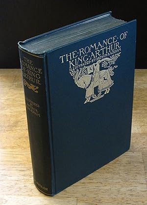 Image du vendeur pour The Romance of King Arthur and His Knights of the Round Table mis en vente par The BiblioFile