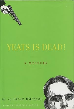 Seller image for Yeats Is Dead! A Mystery by 15 Irish Writers for sale by Kenneth A. Himber