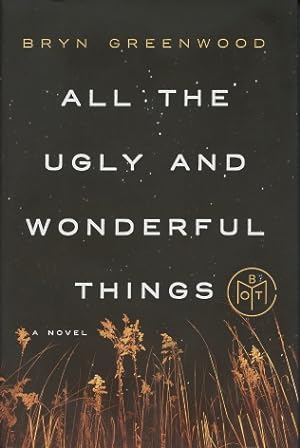 Seller image for All The Ugly And Wonderful Things: A Novel for sale by Kenneth A. Himber