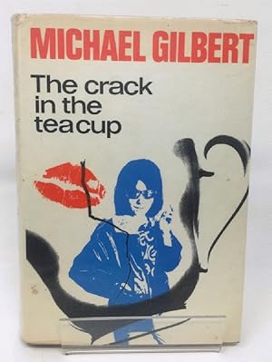 Seller image for The Crack in the Teacup for sale by Cambridge Recycled Books