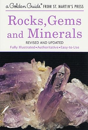 Seller image for Rocks, Gems, & Minerals : A Guide to Familiar Minerals, Gems, Ores, and Rocks for sale by GreatBookPrices