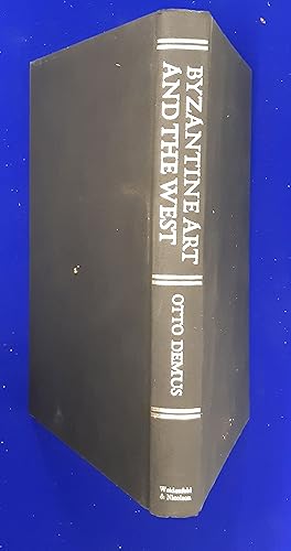 Byzantine art and the West. [ The Wrightsman Lectures III ].