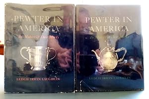 Seller image for Pewter in America: Its Makers & Their Marks, complete in two volumes (three volumes in two) for sale by Structure, Verses, Agency  Books