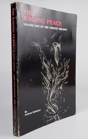 Seller image for The Raging Peace (Throne Trilogy, Vol. 1) for sale by Resource for Art and Music Books 