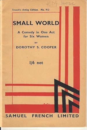 Small World. A Comedy in One Act for Six Women. French's acting edition No. 912.