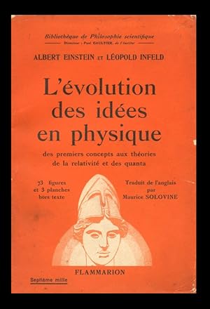 Seller image for L'evolution des idees en physique. Des premiers concepts aux theories de la relativite et des quanta. Translation into English by Maurice Solovine [The Evolution of Ideas in Physics] for sale by Atticus Rare Books