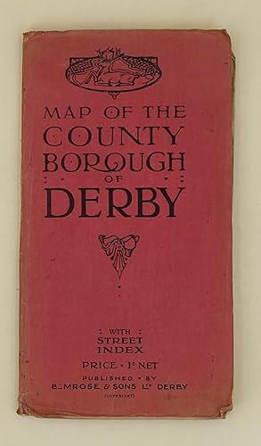 Map of the County Borough of Derby with street index. Shewing parliamentary and ward boundaries w...